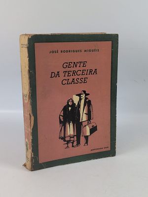 MIGU&Eacute;IS (Jos&eacute; Rodrigues). GENTE da Terceira Classe: Contos e Novelas. Lisboa. 1962. MIGU&Eacute;IS 