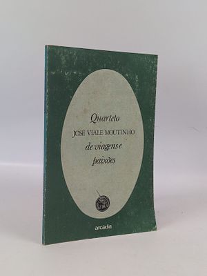 MOUTINHO (Jos&eacute; Viale). QUARTETO de Viagens e Paix&otilde;es. Lisboa. 1980. MOUTINHO (Jos&eacute; Viale) 