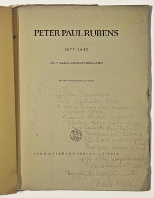 [Инскрипт с неопубликованным стихотворением Е. Б. Рейна] Peter Paul Rubens: 1577 - 1640. Zehn 