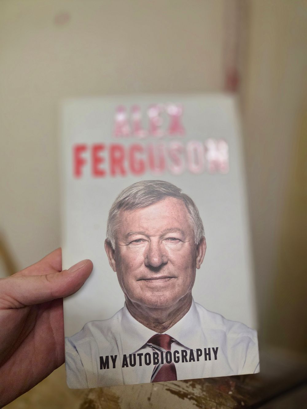 Lot 275 – A Hardcover Book Alex Ferguson My Autobiography