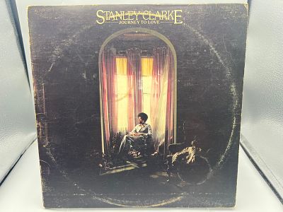 1975 Stanley Clarke Journey To Love Vinyl Album - NE 433 - Records are untested by auction 