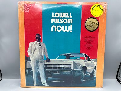 SEALED - Lowell Fulsom: Lowell Fulsom Now! (unknown press date), reissue - United spirograph 