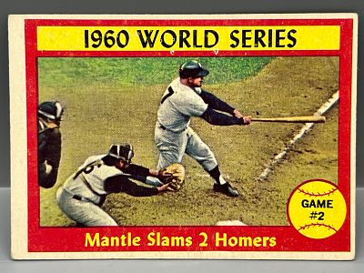 1961 Topps #307 1960 World Series - Mickey Mantle Slams 2 Homers. 1961 Topps #307 1960 World 
