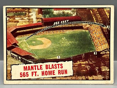 1961 Topps Baseball Thrills Mickey Mantle Blasts 565 Ft. Home Run #406