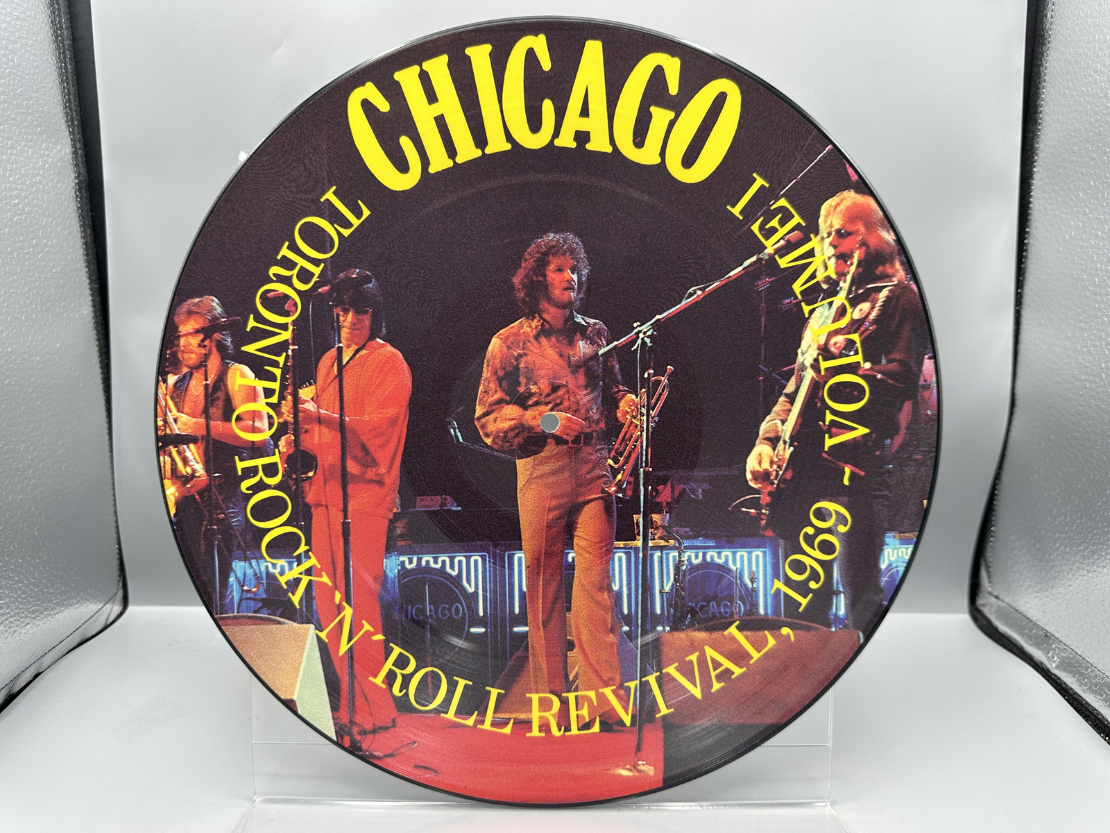 Chicago: Toronto Rock 'N' Roll Revival, 1969 - Volume 1 - Picture Disc (unknown press date), in clear polyvinyl envelope sleeve