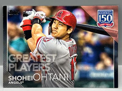 2019 Topps Shohei Ohtani 150th Anniversary Greatest Players #/299