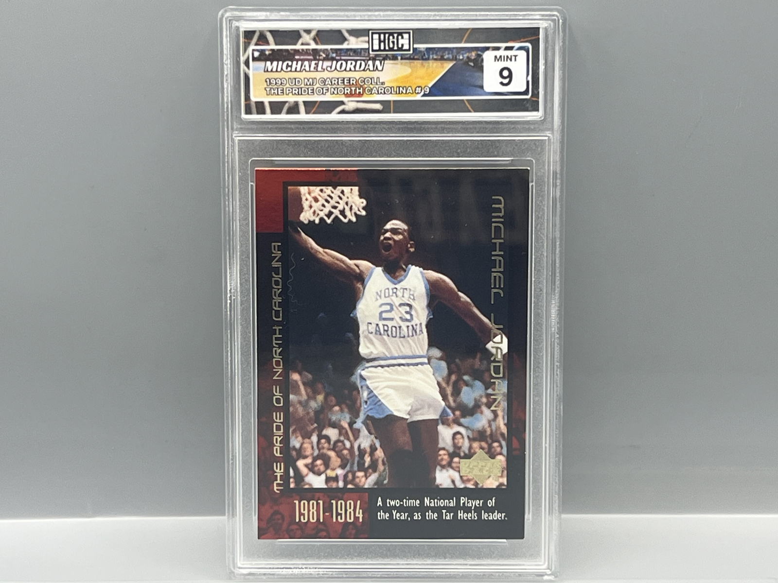 1999 Upper Deck MJ Career Collection Michael Jordan The Pride of North Carolina #9 - Slabbed By HGC Grading