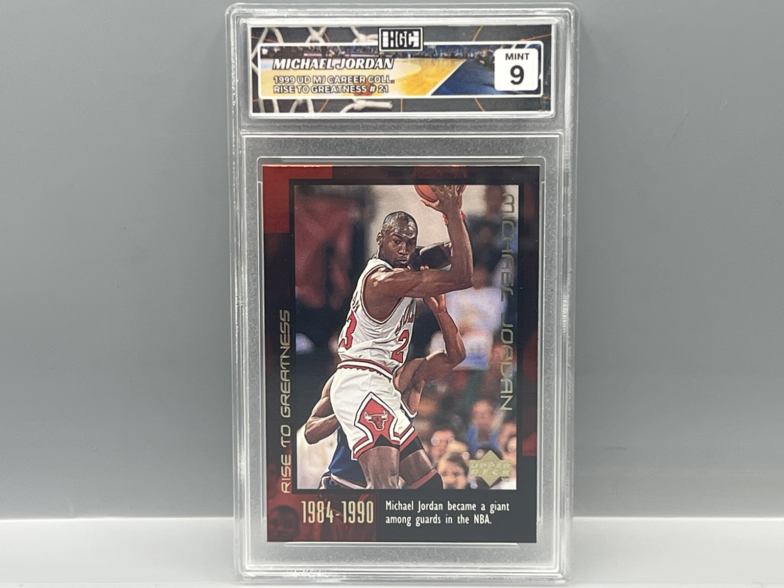 1999 Upper Deck MJ Career Collection Michael Jordan Rise To Greatness #21 - Slabbed By HGC Grading