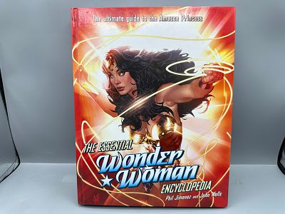 DC Comics / Del Rey The Essential Wonder Woman Encyclopedia Hardcover(2015) - Phil Jimenez and 