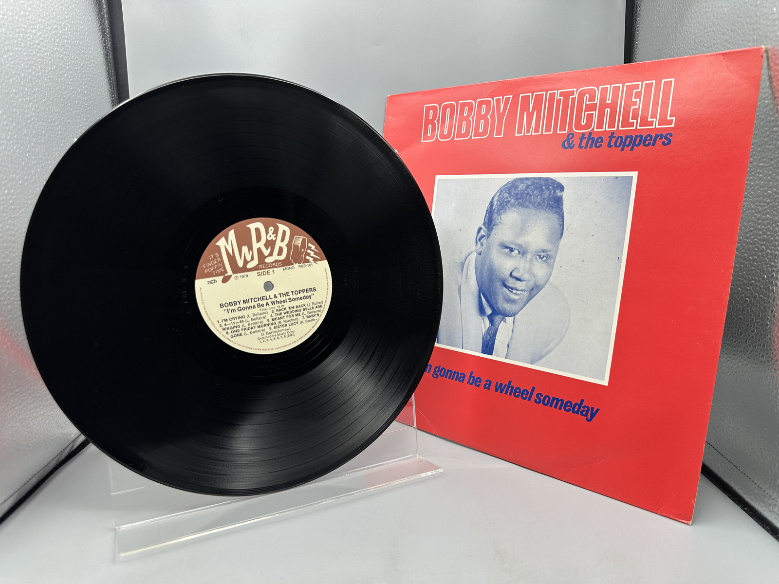 1979 Mr. R&B Records Bobby Mitchell & The Toppers I'm Gonna Be a Wheel Someday Sweden Pressing Vinyl Album - R&B-101