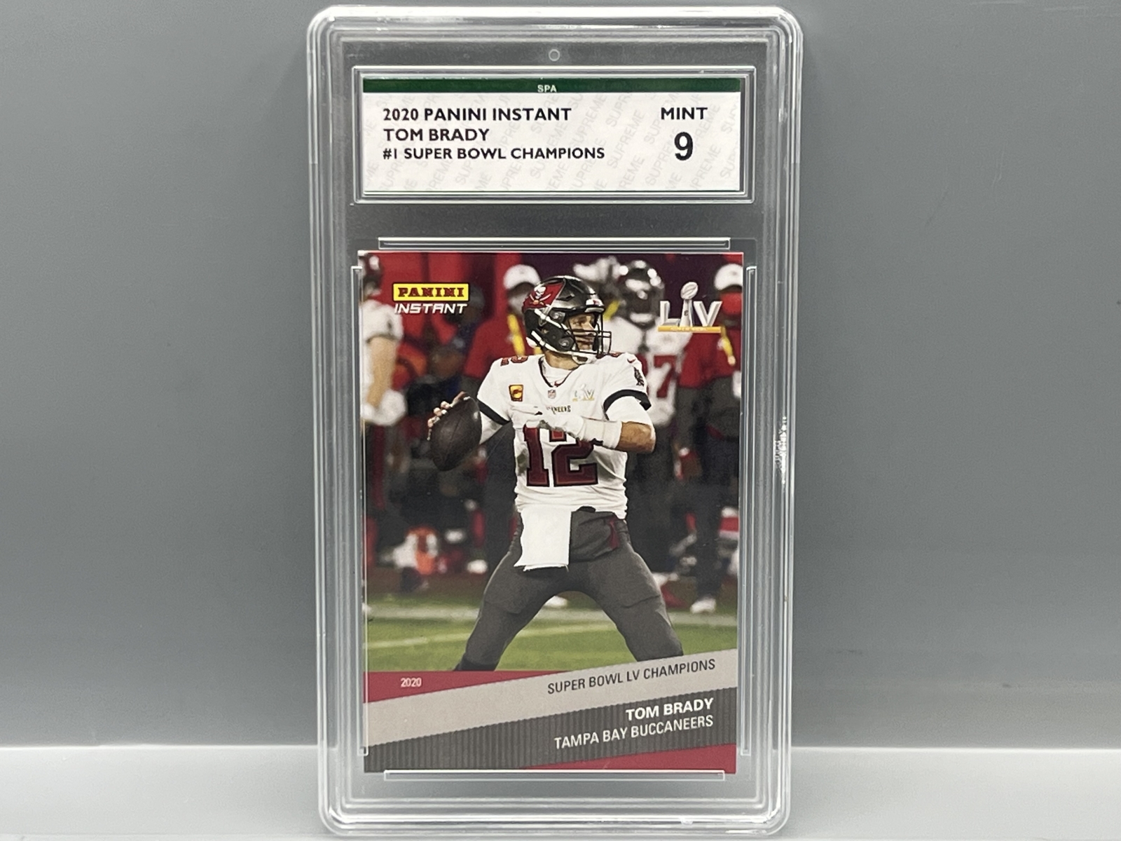 2020 Panini Instant Tom Brady Super Bowl Champions #1 - Slabbed By SPA