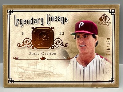 2005 Upper Deck SP Legendary Cuts Steve Carlton Legendary Lineage #/399