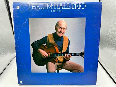Jim Hall Trio: Circles (1981), promo hole in cover (Contemporary Jazz) - Records are untested 