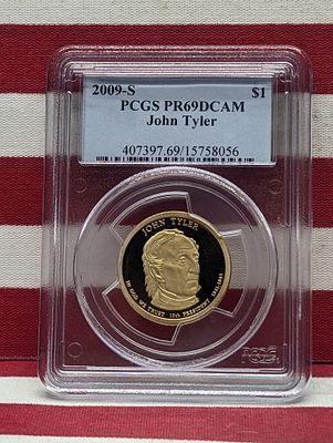 2009-S PROOF John Taylor Presidential Dollar - PCGS PR69 DCAM Condition IMPORTANT NOTICE