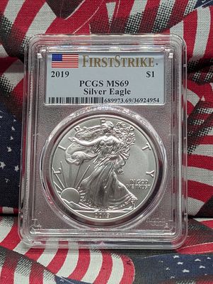 2019 American Silver Dollar - PCGS MS69 - First Strike Condition PLEASE NOTE Some coins may 
