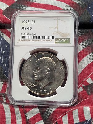 1973 Eisenhower Dollar - NGC MS65 Condition PLEASE NOTE Some coins may have a grade on the 