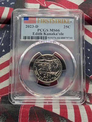 2023-D Edith Kanaka'ole Quarter - PCGS MS66 - First Strike Condition IMPORTANT NOTICE REGARDING 