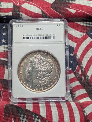 1896 Morgan Silver Dollar - NCG Cert. MS67 - "NOT NGC" Condition IMPORTANT NOTICE REGARDING 
