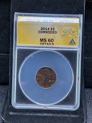 US 2014 Lincoln Sheild Cent, Copper-Plated Zinc, ANACS MS 60 Details Condition PLEASE NOTE Some 