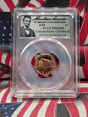 2009 Lincoln Early Childhood Cent - PCGS MS66 RD Condition PLEASE NOTE Some coins may have a 