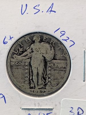 1927 Silver Standing Liberty Quarter Condition PLEASE NOTE Some coins may have a grade on the 