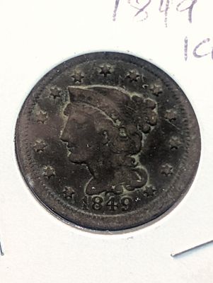 1849 Braided Hair Large Cent Condition PLEASE NOTE Some coins may have a grade on the package 