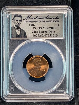 1982 Zinc Large Date Lincoln Memorial Cent - PCGS MS67 RD Condition PLEASE NOTE Some coins may 