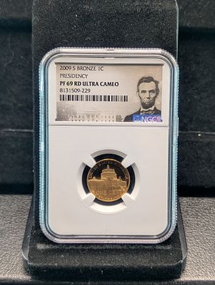 2009-S PROOF Bronze Lincoln Presidency Cent - NGC PF69 RD ULTRA CAMEO Condition PLEASE NOTE 