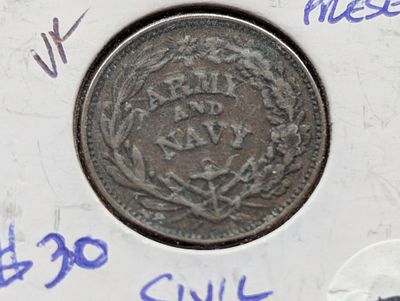 Civil War Token - "Army and Navy" - "It Must and Shall Be Preserved" Condition PLEASE NOTE Some 