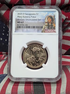 2025-D Mary Kawena Pukui Sacagawea Dollar - NGC MS67 Condition PLEASE NOTE Some coins may have 
