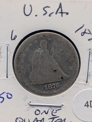 1876 Silver Seated Quarter Dollar - 150 Years Old! Condition PLEASE NOTE Some coins may have a 