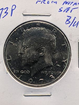 1973-P Kennedy Half Dollar Condition PLEASE NOTE Some coins may have a grade on the package or 