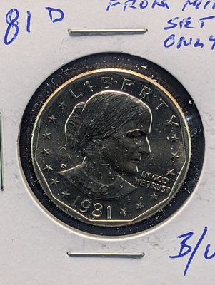 1981-D Susan B. Anthony One Dollar Condition PLEASE NOTE Some coins may have a grade on the 