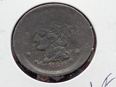 1852 U.S. Large Cent Condition PLEASE NOTE Some coins may have a grade on the package or in the 
