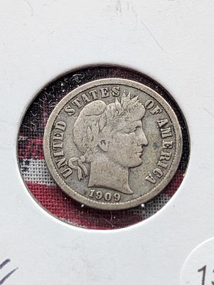 1909 Barber Dime Condition PLEASE NOTE Some coins may have a grade on the package or in the 