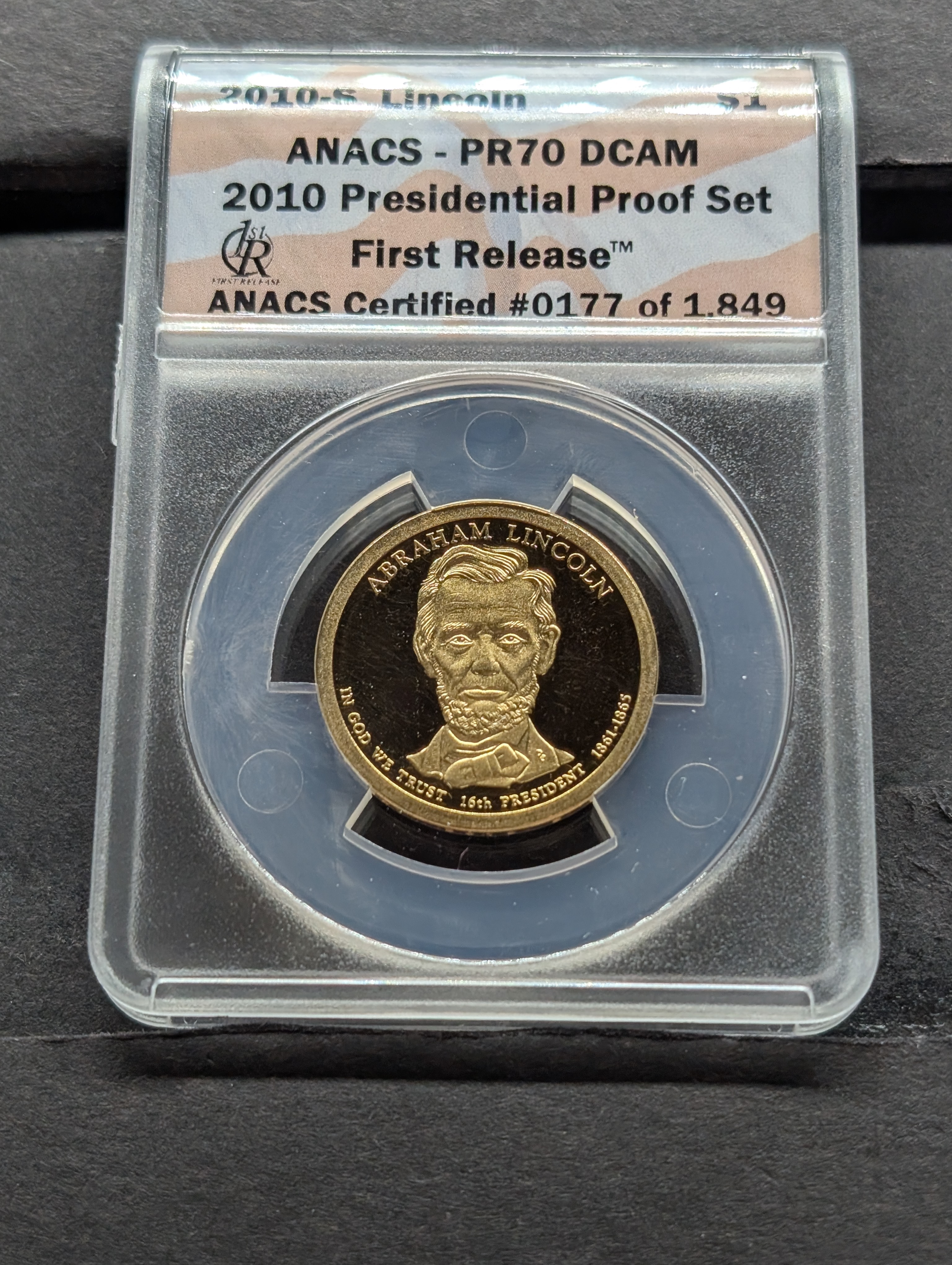 (4) 2010-S PROOF Presidential Dollars - All ANACS Cert. PR70 DCAM - First Release (Fillmore, Pierce, Buchanan & Lincoln) in Wooden Display B