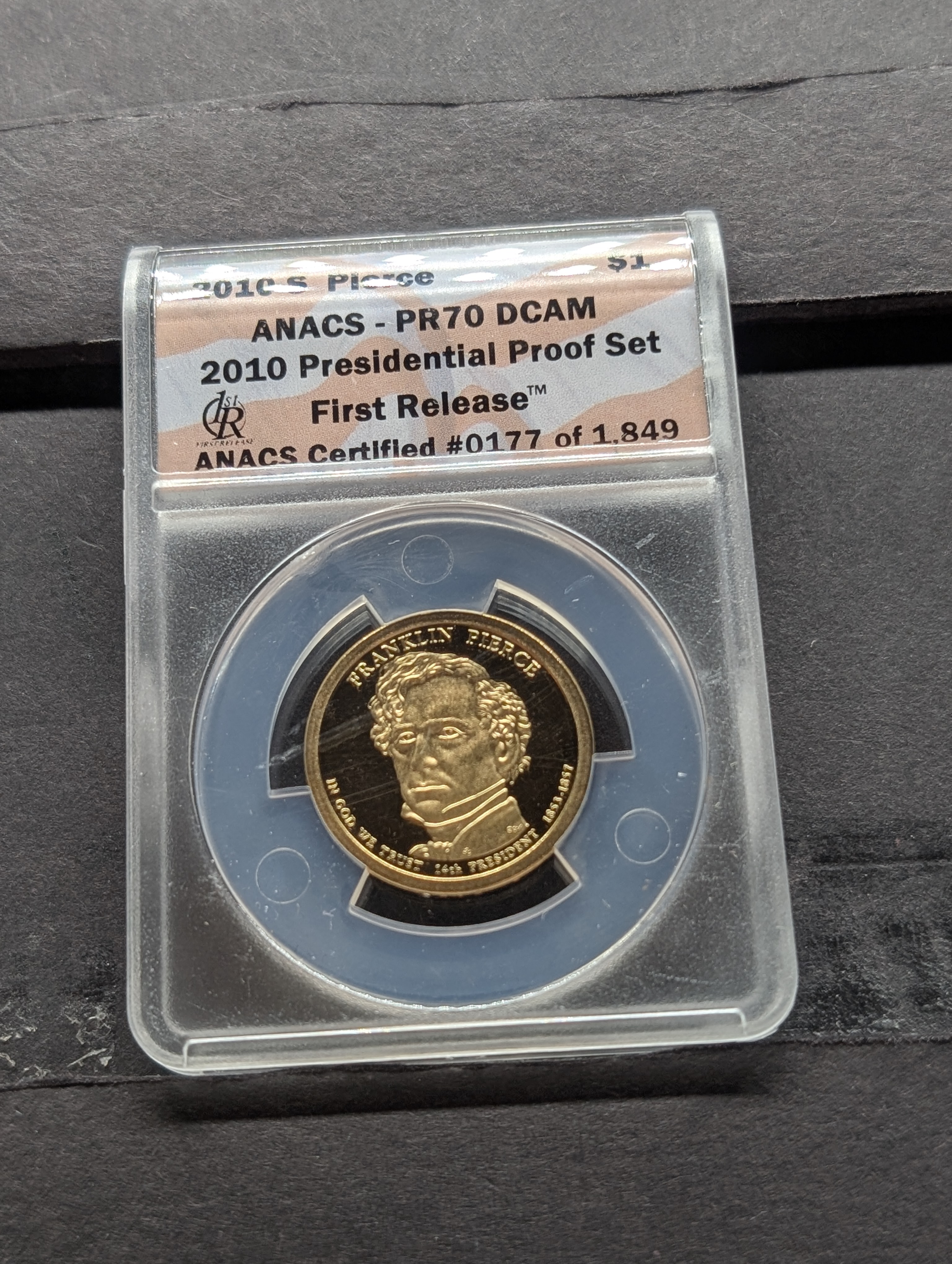 (4) 2010-S PROOF Presidential Dollars - All ANACS Cert. PR70 DCAM - First Release (Fillmore, Pierce, Buchanan & Lincoln) in Wooden Display B