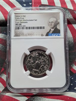 2024-D Celia Cruz Quarter - NGC MS68 - Early Release - From a 20-Coin Unc. Set 