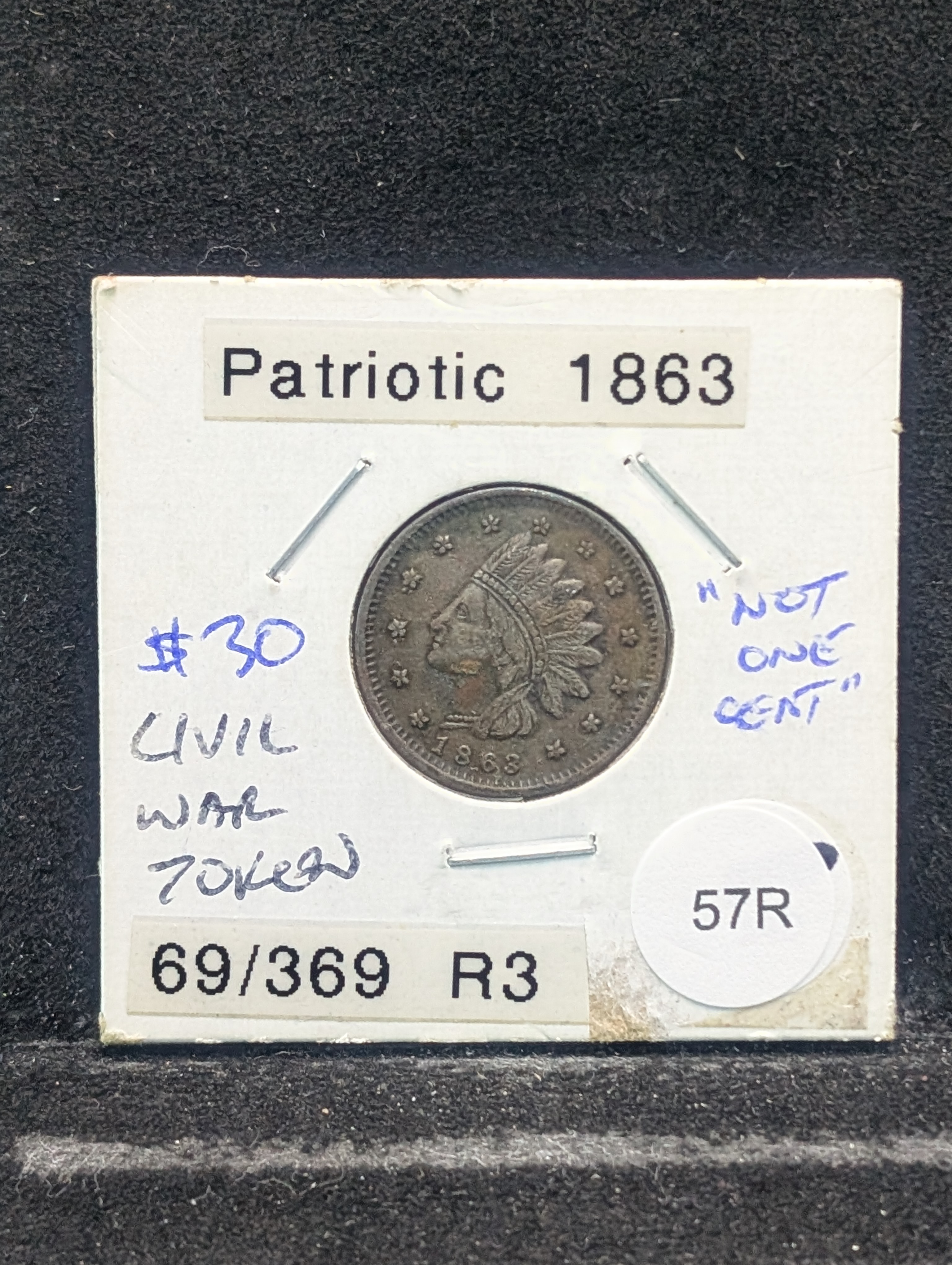 1863 Civil War Token - "Not One Cent"