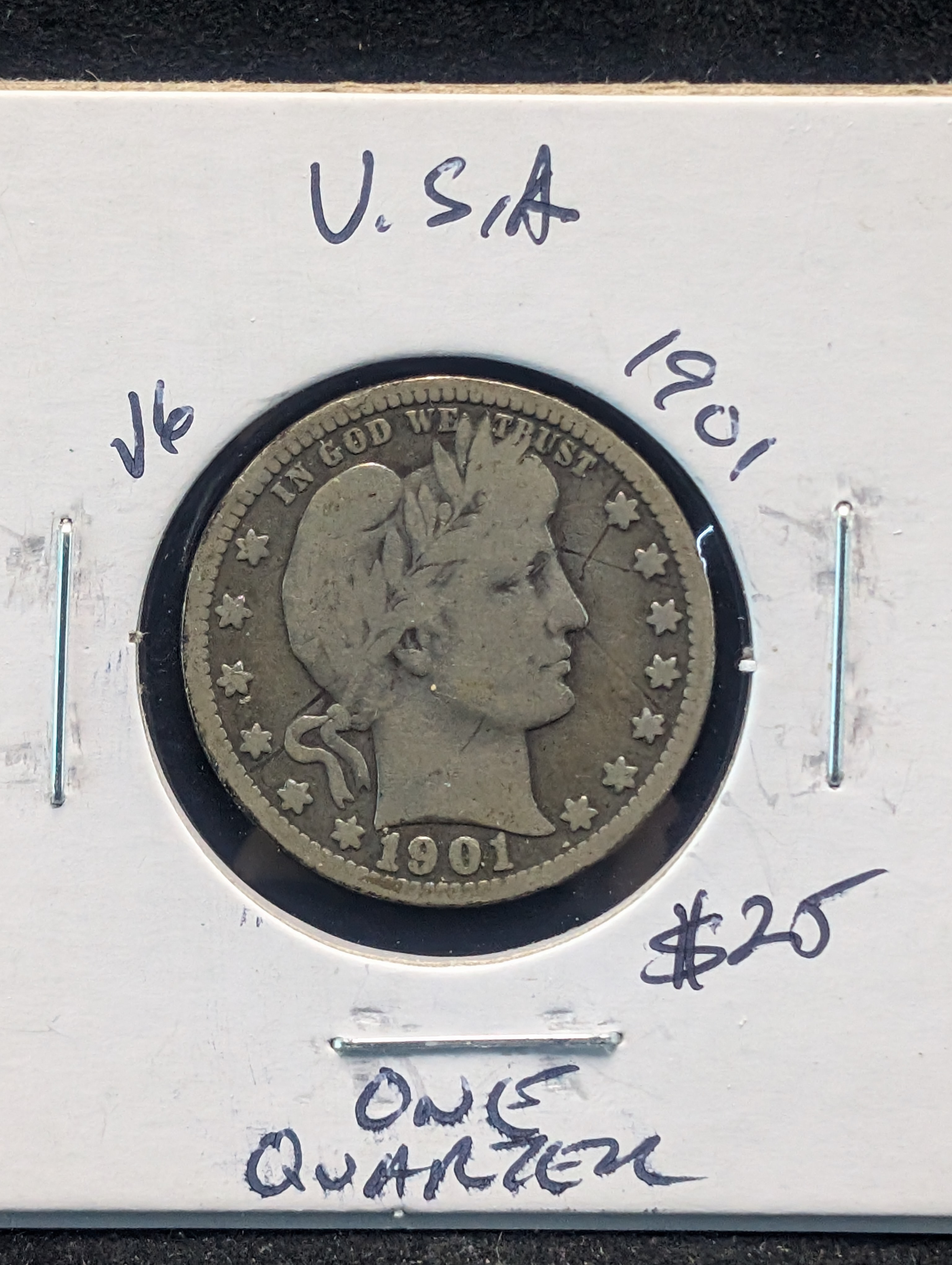 1901 90% Silver Barber Quarter - 125 Years Old!