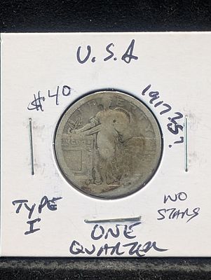 No Date W/ S Mint Mark 90% Silver Standing Liberty Quarter - Type I - No 