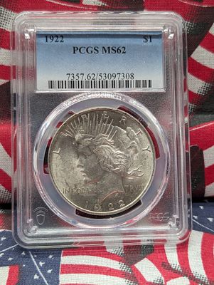 1922 Peace Silver Dollar PCGS MS62! Condition PLEASE NOTE Some coins may have a grade on the 