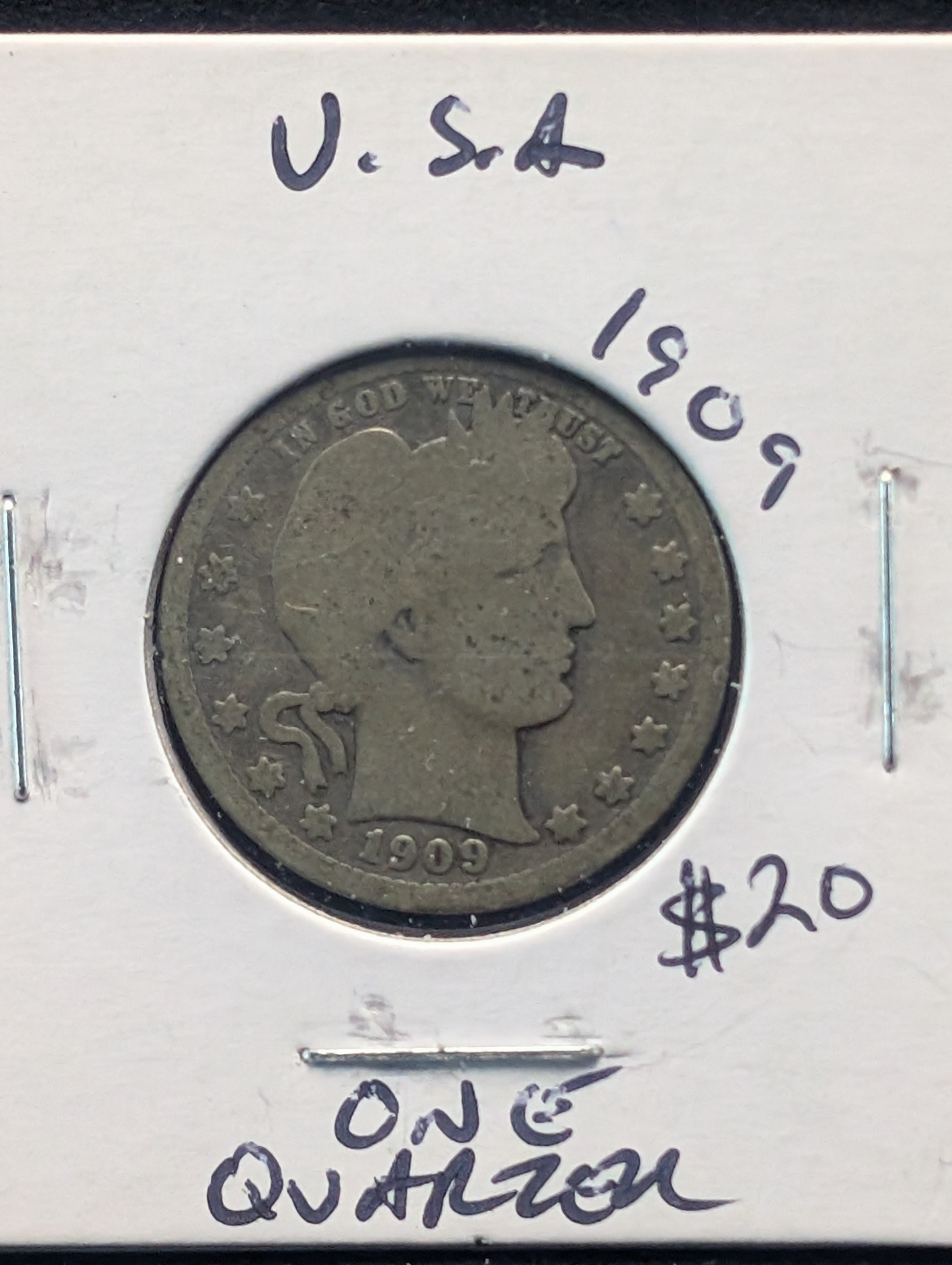 1909 90% Silver Barber Quarter - 117 Years Old!
