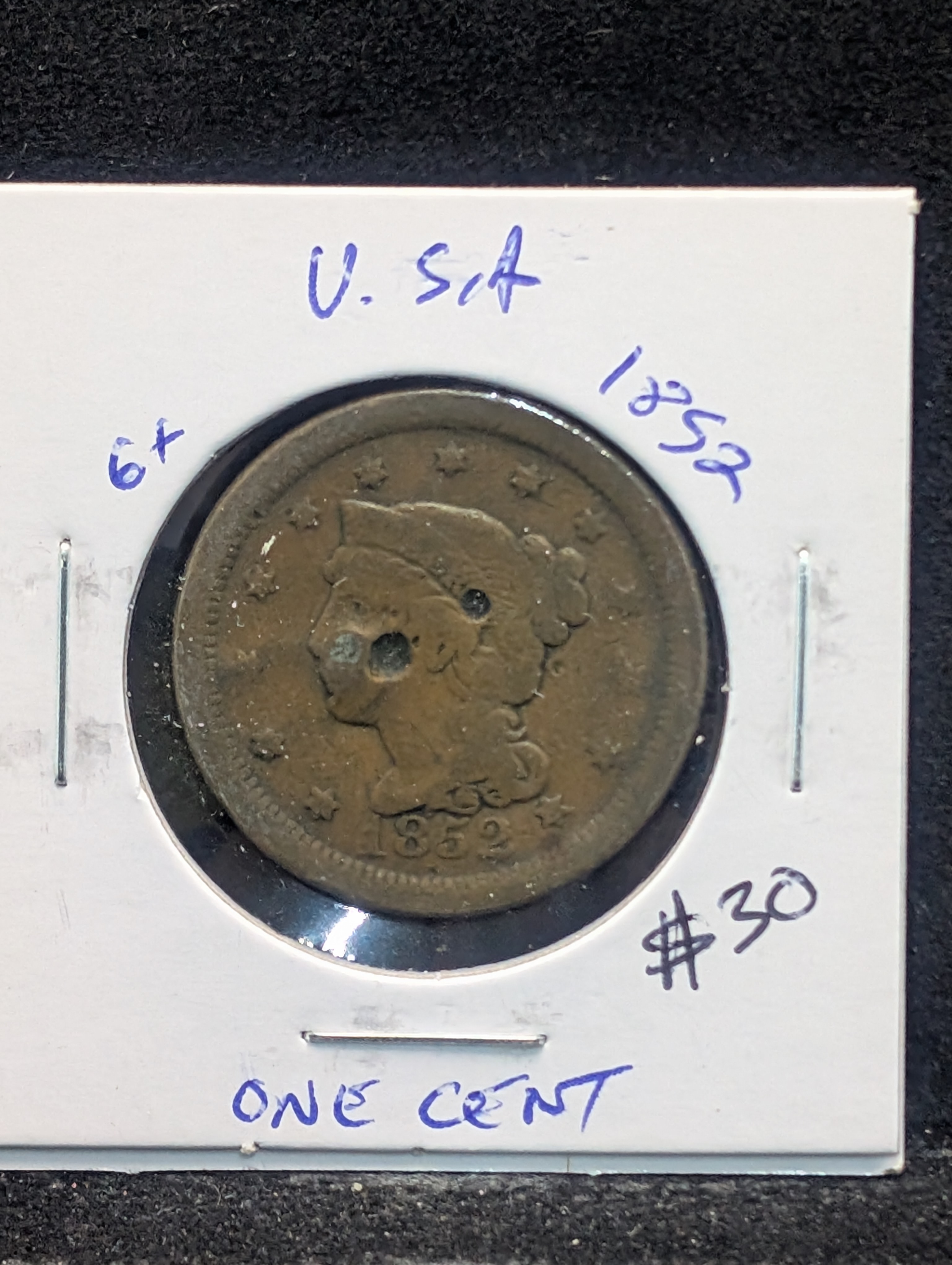 1852 Braided Hair Large Cent - 174 Years Old! Environmentally Damaged