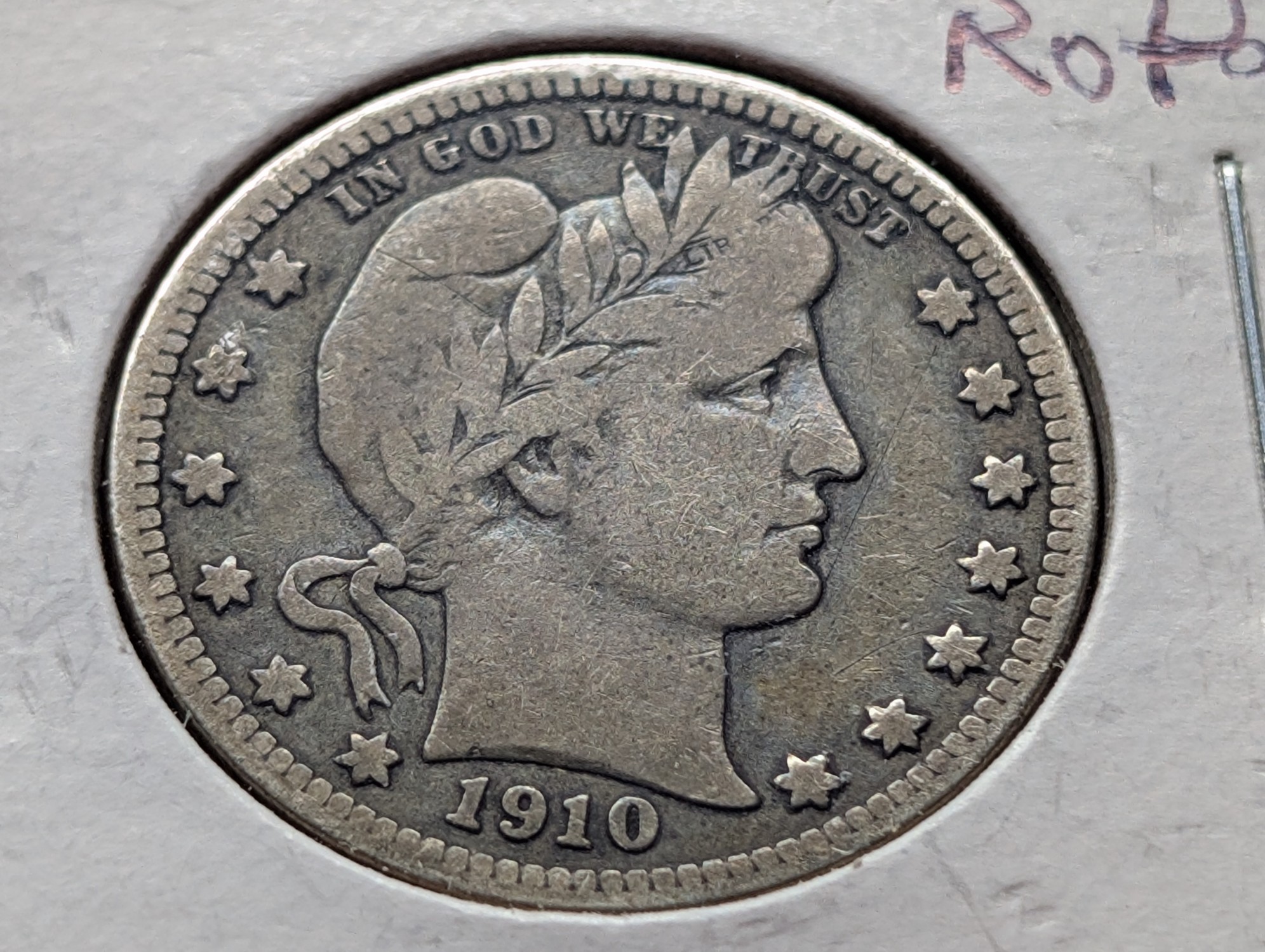 1910 Barber 90% Silver Quarter - VF Slightly Rotated
