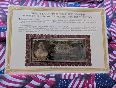 Gold (LAYERED) 1890 Series $1,000.00 Treasury Note "Grand Watermelon" Commemorative in Display. G 