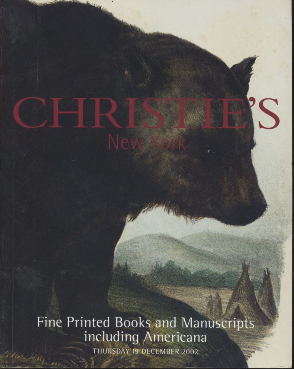 Christie's New York Fine Printed Books and Manuscripts including Americana. December 2002 