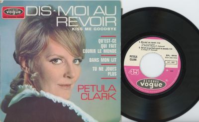 This is a wonderful example of the four-track EP – Dis Moi au Revoir by Petula Clrk. It was 