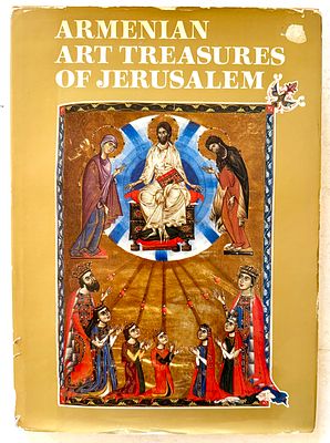 📘 אוצרות האמנות הארמנית של ירושלים
/ בעריכת בצלאל נרקיס ובשיתוף מייקל א. סטון; סקר היסטורי מאת 