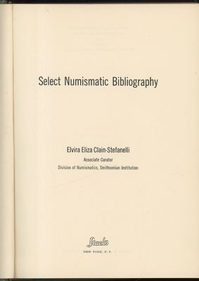 ביבליוגרפיה נומיסמטית נבחרת / אלווירה קליין־סטפנלי
Elvira Clain-Stefanelli – Select Numismatic 